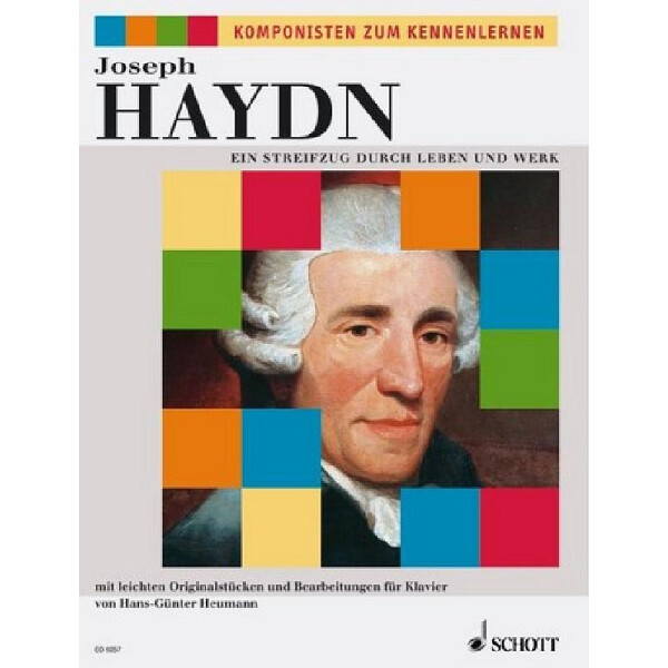 Joseph Haydn Ein Streifzug durch