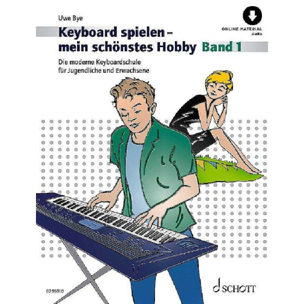 Keyboard spielen - mein schönstes Hobby Band 1  (+Online-Audio)