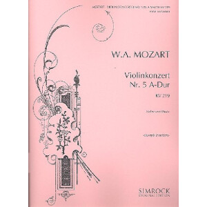 Konzert A-Dur Nr.5 KV219 f&uuml;r Violine