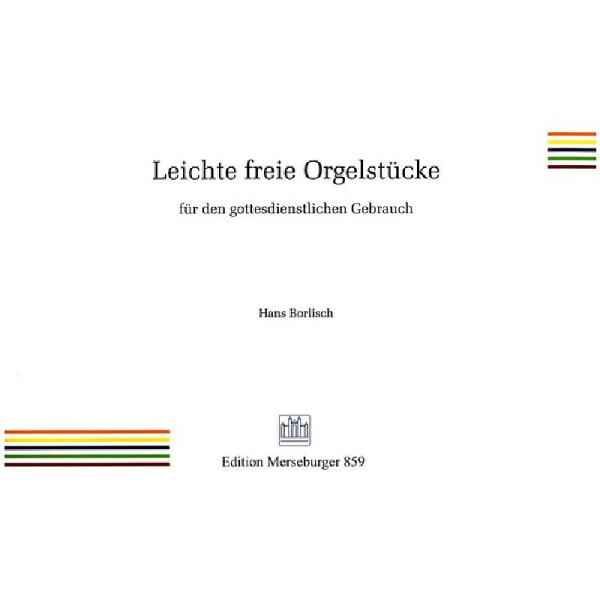 Leichte freie Orgelstücke für den
