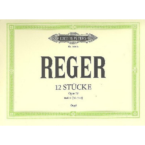 12 Orgelstücke op.59 Band 2