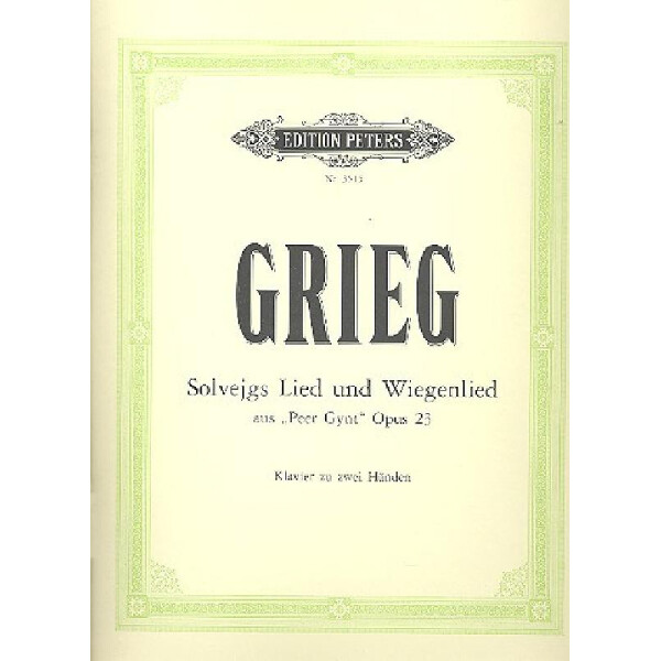 Solvejgs Lied und Wiegenlied aus Peer Gynt op.23