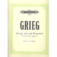 Solvejgs Lied und Wiegenlied aus Peer Gynt op.23