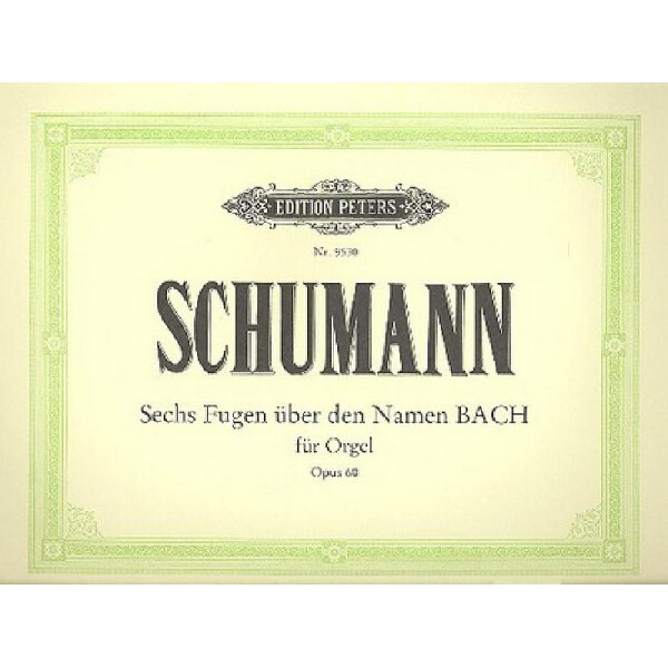 6 Fugen über den Namen BACH op.60