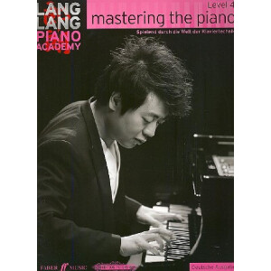 Mastering the Piano Level 4 - Spielend durch die Welt der...
