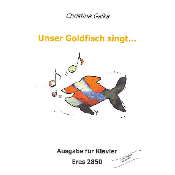 Unser Goldfisch singt (+CD)