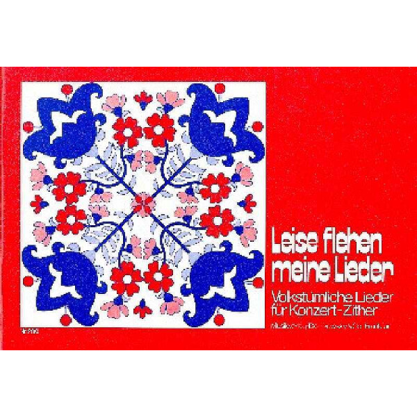 Leise flehen meine Lieder Sammlung für die Konzertzither