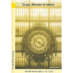 Tango, Mambo et cetera 14 lateinamerikanische T&auml;nze
