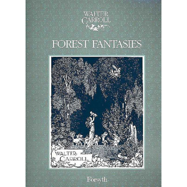 Forest Fantasies - 9 short pieces