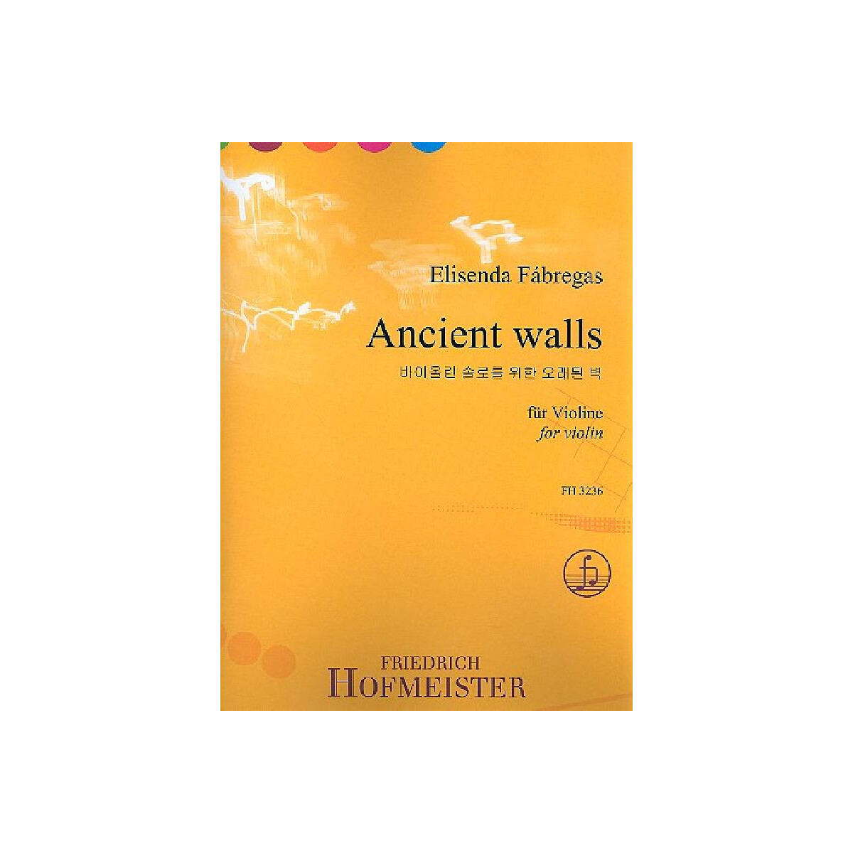 Ancient Walls f&uuml;r Violine