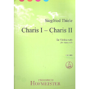 Charis I - Charis II f&uuml;r Violine