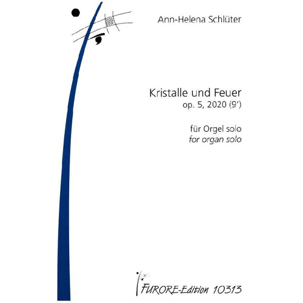 Kristalle und Feuer op.5