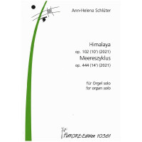 Himalaya op.102 und Meereszyklus op.444