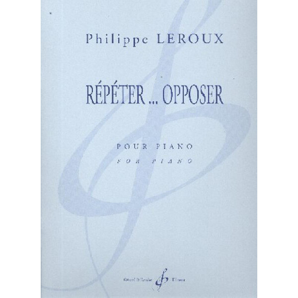Répéter ... opposer