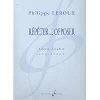 Répéter ... opposer