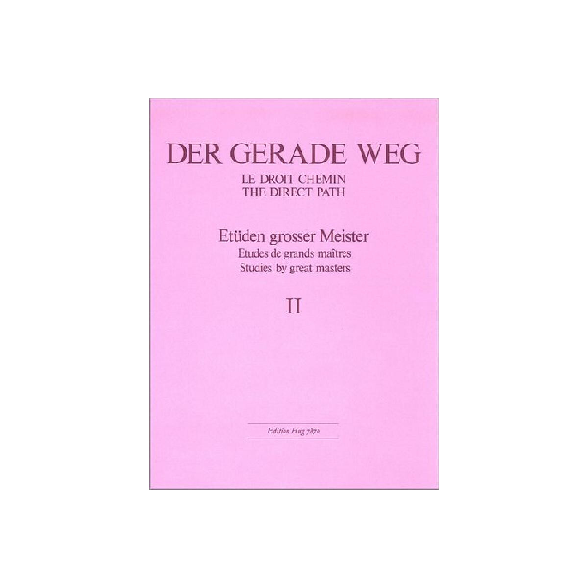 Der gerade Weg Band 2 Etüden