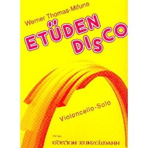Etüden Disco für Violoncello solo