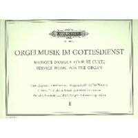 Orgelmusik im Gottesdienst Band 2