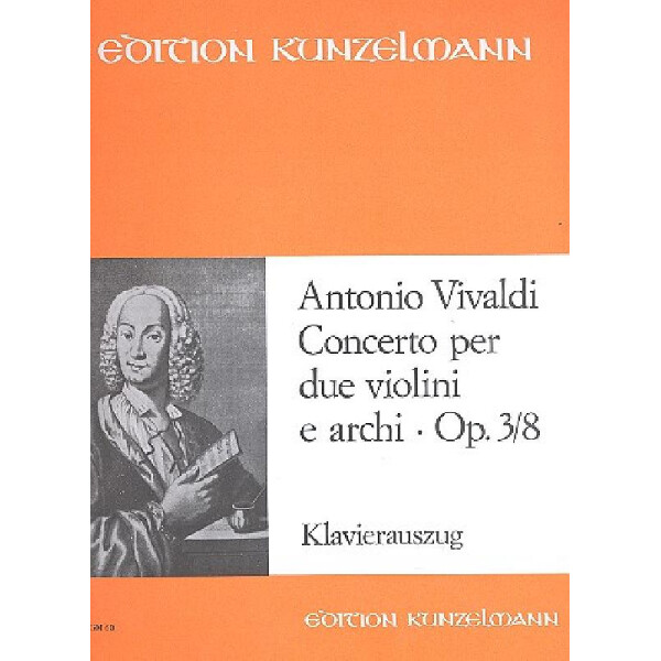 Concerto a-Moll op.3,8 für 2 Violinen und Streicher