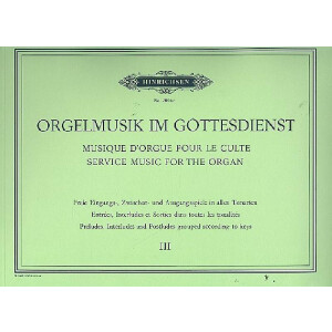 Orgelmusik im Gottesdienst Band 3