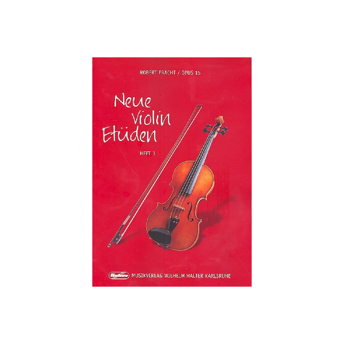 Neue Violin-Etüden op.15 Band 3