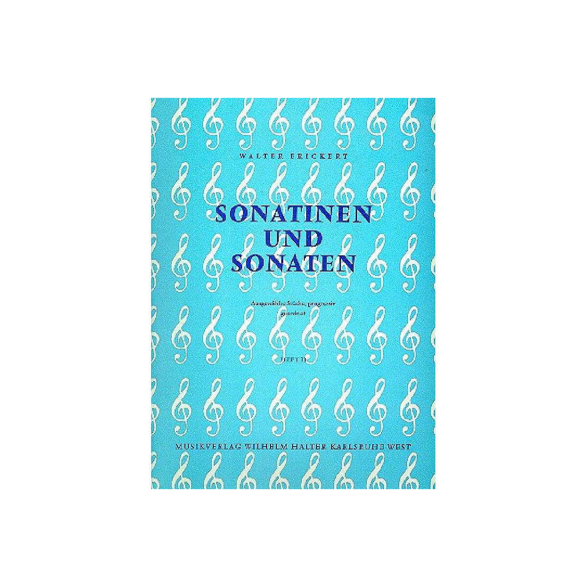 Sonatinen und Sonaten Band 2