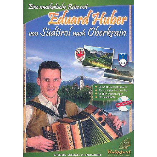 Eine musikalische Reise mit Eduard Huber (+CD)