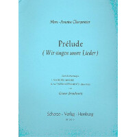 Prelude Wir singen unsre Lieder