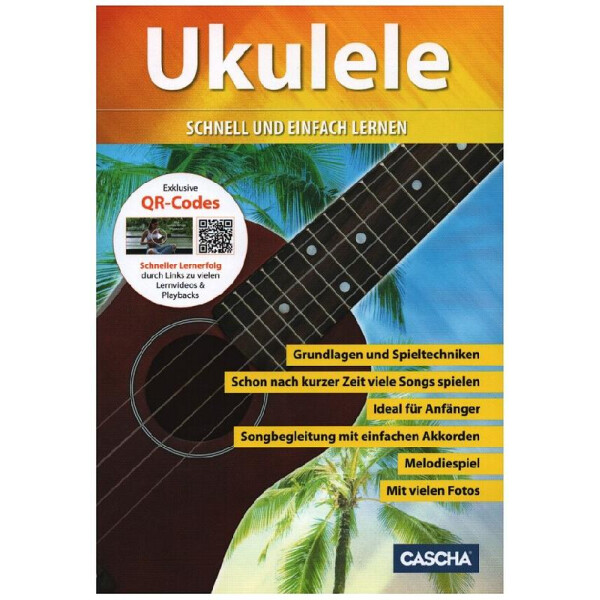 Ukulele schnell und einfach lernen (+Online Audio)