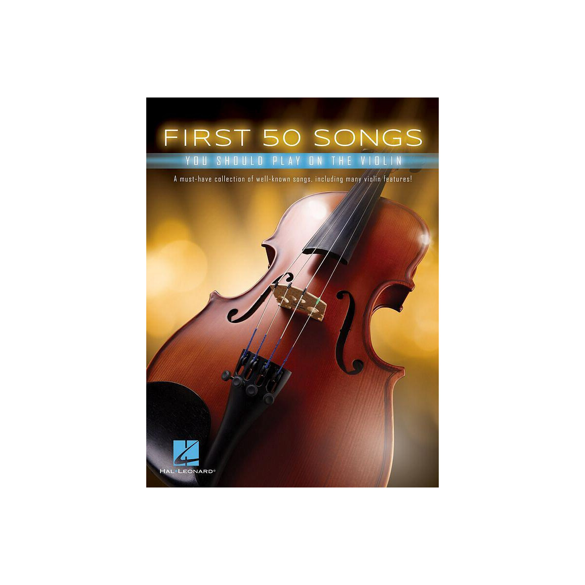 First 50 Songs You Should Play on the Violin