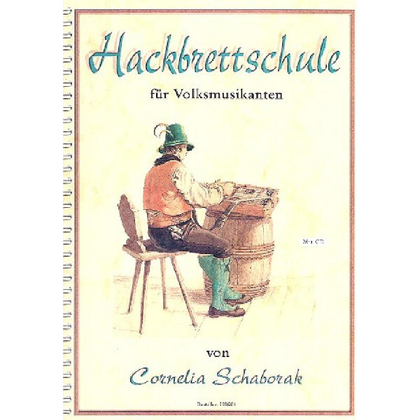 Hackbrettschule für Volksmusikanten (+CD)