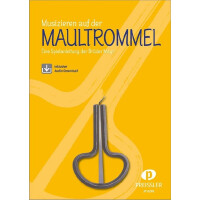 Musizieren auf der Maultrommel (+Online Audio)