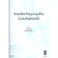 Niederbayrische Ziachstückl Band 1