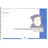 12 kleine Choralfantasien im alten