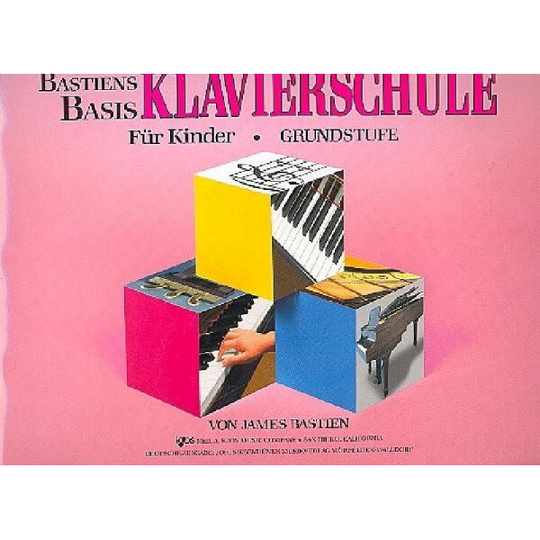 Bastiens Basis Klavierschule für Kinder