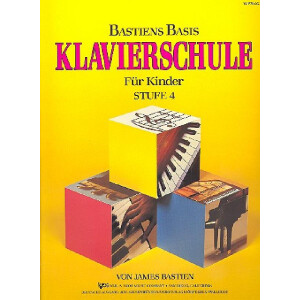 Bastiens Basis Klavierschule für Kinder Stufe 4