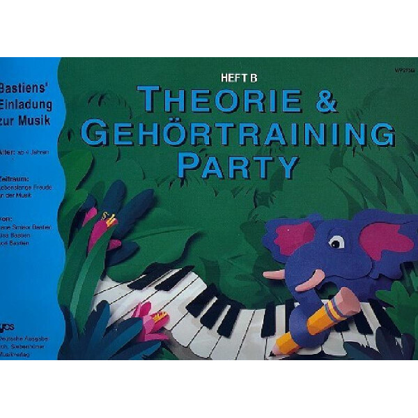 Theorie und Gehörtraining Party Heft B