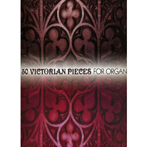 50 Victorian pieces for organ