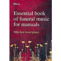 Essential Book Of Funeral Music For Manuals
