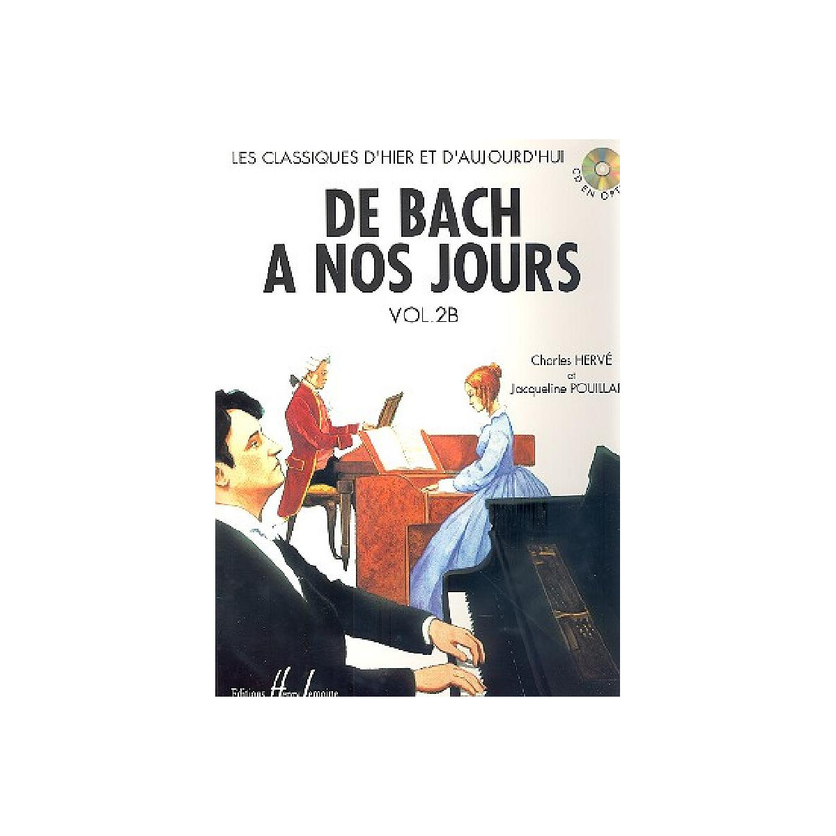 De Bach &agrave; nos jours vol.2b