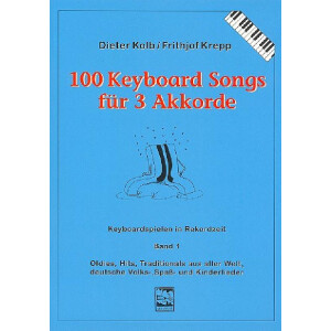 100 Keyboardsongs f&uuml;r 3 Akkorde Band 1 (blau)
