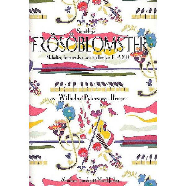 Samtliga Frösöblomster op.16 for piano