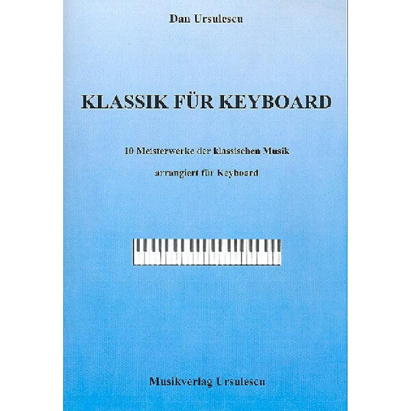 Klassik für Keyboard 10 Meisterwerke der