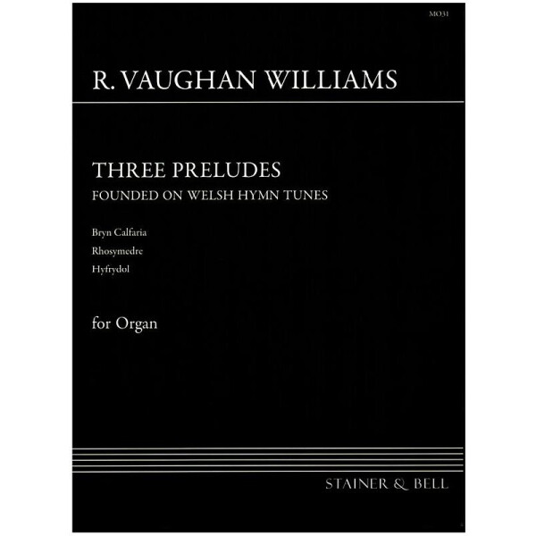 3 preludes founded on Welsh Hymn Tunes