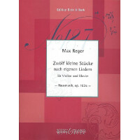 12 kleine Stücke nach eigenen Liedern für Violine und Klavier