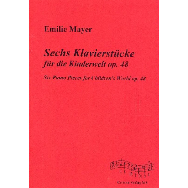 6 Klavierstücke für die Kinderwelt op.48