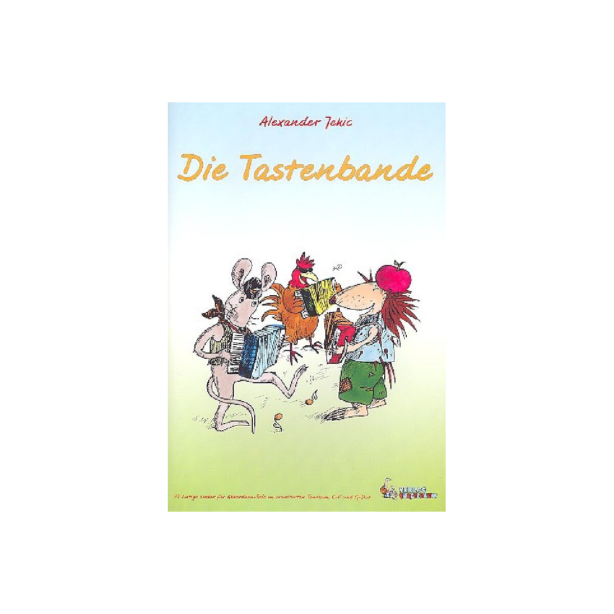 Die Tastenbande 17 lustige Lieder
