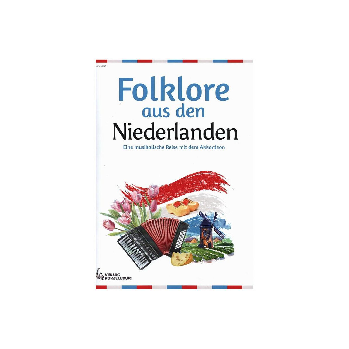 Folklore aus den Niederlanden