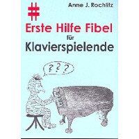 Erste Hilfe Fibel für Klavierspielende