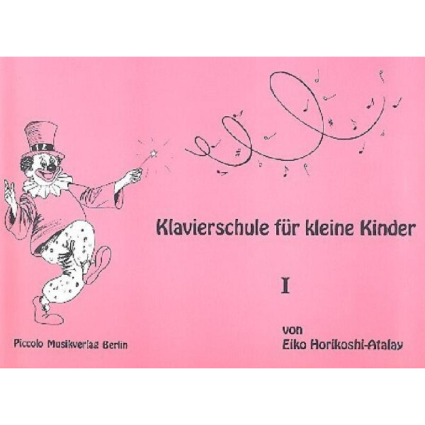 Klavierschule für kleine Kinder Band 1